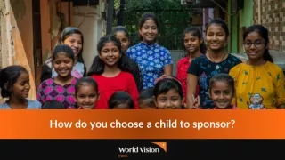 How do you choose a child to sponsor?