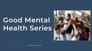 good mental health series
