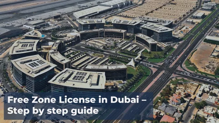 free zone license in dubai step by step guide