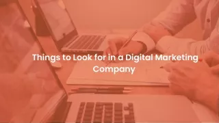 Things to Look for in a Digital Marketing Company