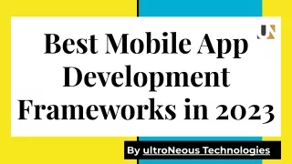 Top Mobile App Development Frameworks in 2023