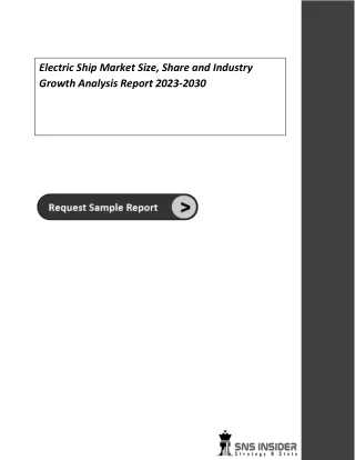 Electric Ship Market Size, Share and Industry Growth Analysis Report 2023-2030