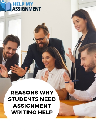 Reasons why students need Assignment Writing Help