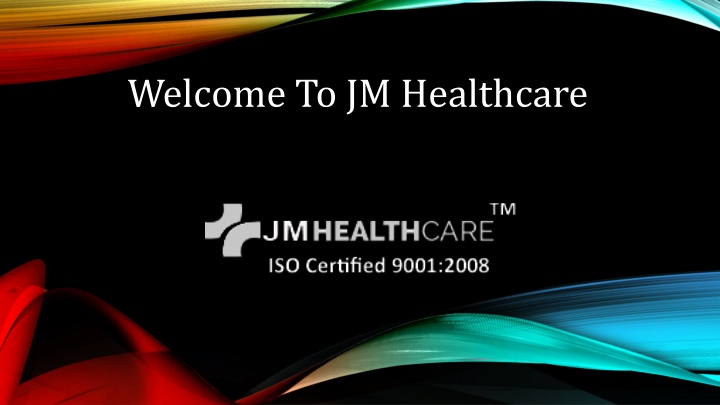 welcome to jm healthcare