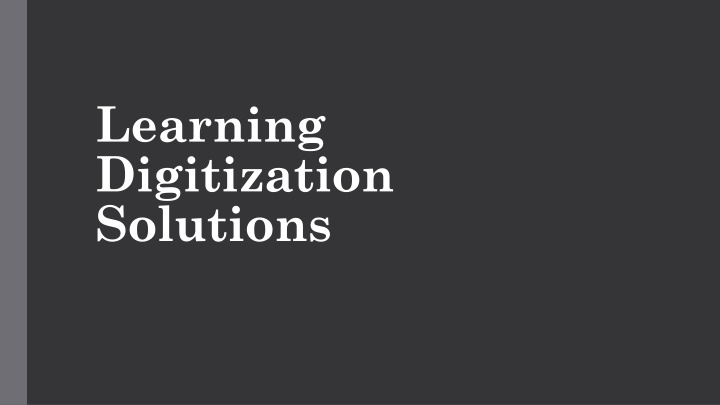 learning digitization solutions
