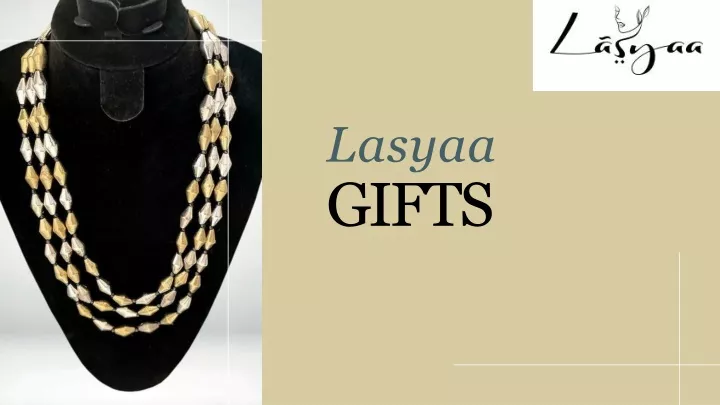 lasyaa gifts