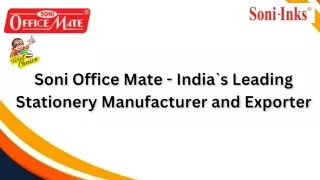 Stationery Manufacturer in India - Soniofficemate