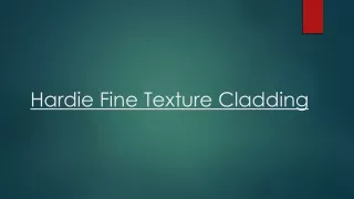 hardie fine texture cladding