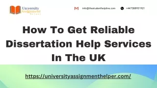 How To Get Reliable Dissertation Help Services In The Uk