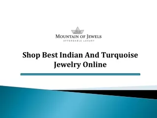 Jewels of the Mountains Indian Jewelry's Beauty and Artistry