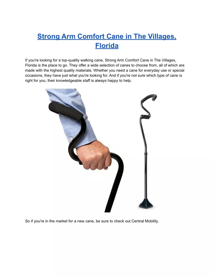 strong arm comfort cane in the villages florida