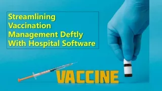 streamlining vaccination management deftly with