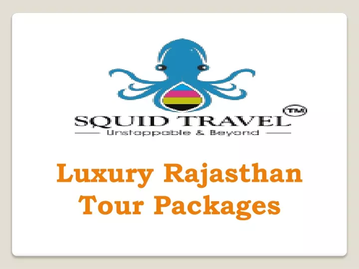 luxury rajasthan tour packages