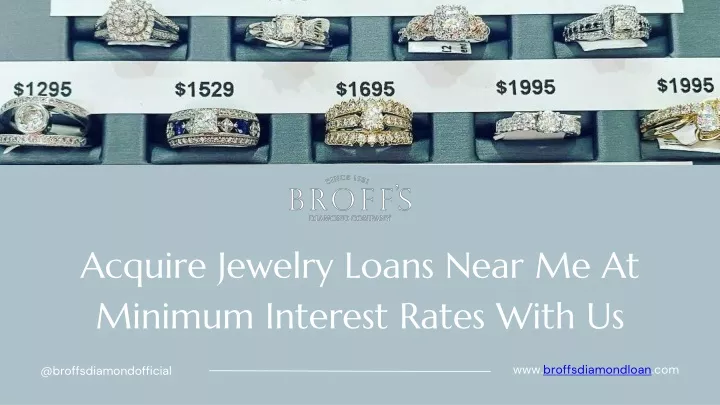 acquire jewelry loans near me at minimum interest