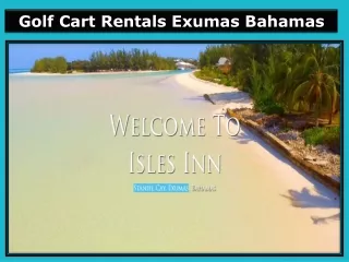 Golf Cart Rentals Exumas Bahamas