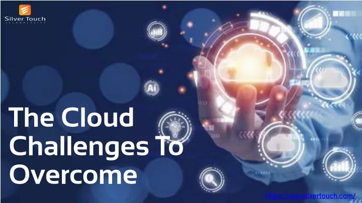 the cloud challenges to overcome