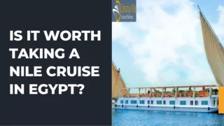 Is it Worth Taking a Nile Cruise in Egypt?