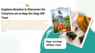 Explore Boston & Discover Its Charms on a Hop On Hop Off Tour