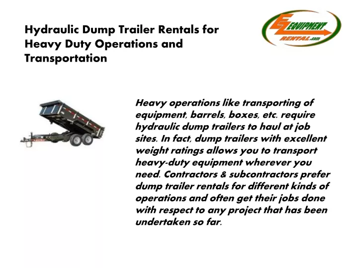 hydraulic dump trailer rentals for heavy duty