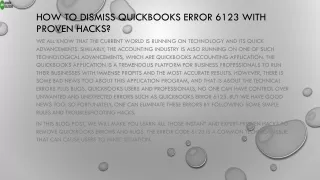 how to dismiss quickbooks error 6123 with proven hacks