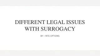 Different Legal Issues With Surrogacy