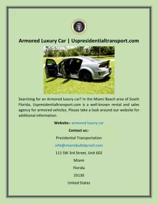 Armored Luxury Car  Uspresidentialtransport