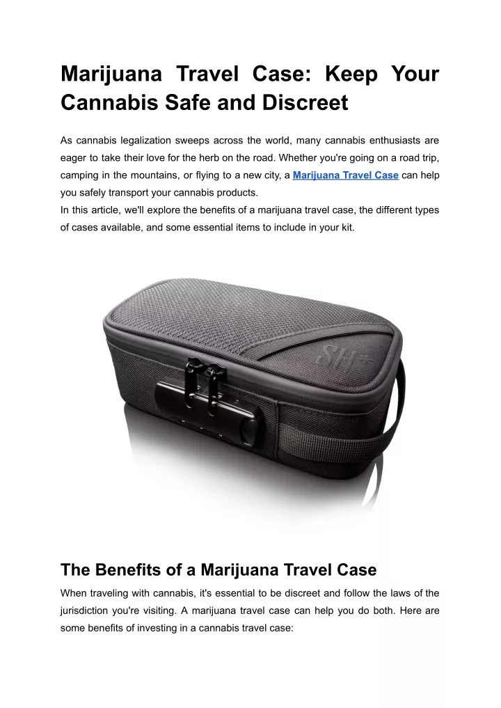 marijuana travel case keep your cannabis safe
