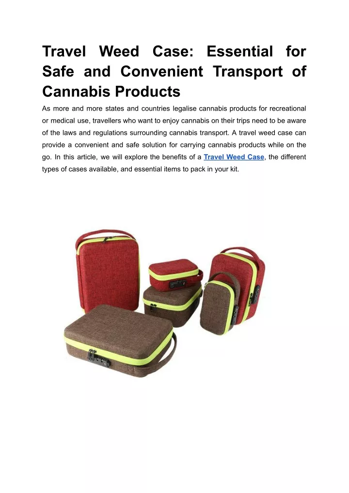 travel weed case essential for safe