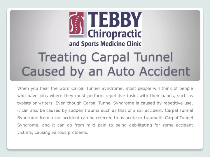 treating carpal tunnel caused by an auto accident