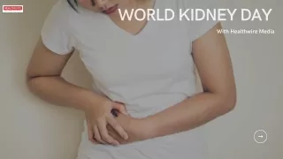 A SlideShare of kidney Stone on World Kidney Day