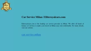 Car Service Milan Eliteroyalcars.com