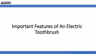 important features of an electric toothbrush