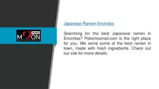 Japanese Ramen Encinitas  Pokemoonsd.com