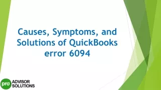 causes symptoms and solutions of quickbooks error 6094