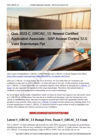Quiz 2023 C_GRCAC_13: Newest Certified Application Associate - SAP Access Control 12.0 Valid Braindumps Ppt