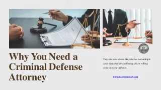 Why You Need a Criminal Defense Attorney?