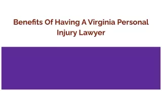 Benefits Of Having A Virginia Personal Injury Lawyer