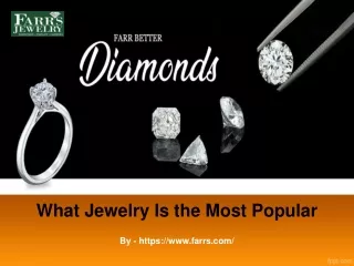 What Jewelry Is the Most Popular