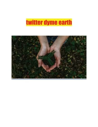 twitter dyme earth