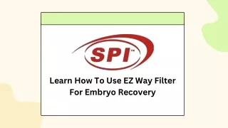 Learn How To Use EZ Way Filter For Embryo Recovery