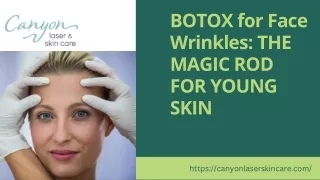 BOTOX THE MAGIC ROD FOR YOUNG SKIN