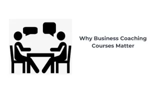 Why Business Coaching Courses Matter (1)