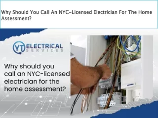 Why Should You Call An NYC-Licensed Electrician For The Home Assessment