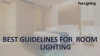 best guidelines for room lighting