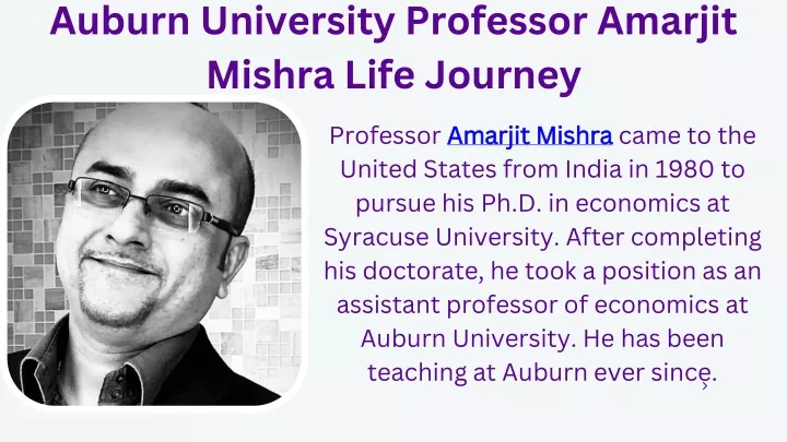 auburn university professor amarjit mishra life