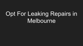 Opt For Leaking Repairs in Melbourne