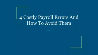 4 costly payroll errors and how to avoid them