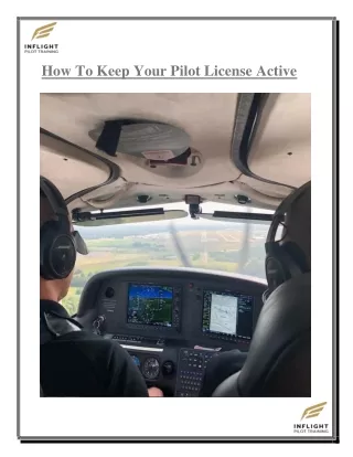 How To Keep Your Pilot License Active: The Ultimate Guide