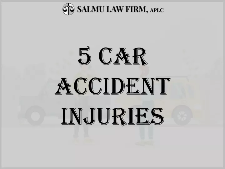 5 car accident injuries