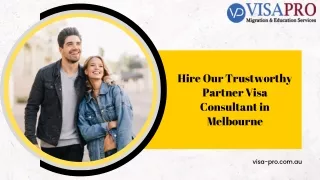Get Your Australian Partner Visa Agent from Our Qualified Consultant